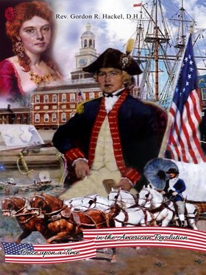 cover image of Once Upon a Time in the American Revolution